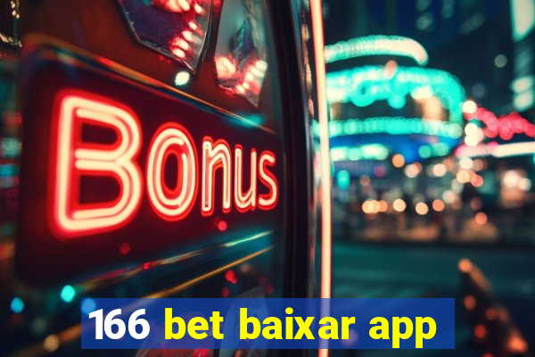 166 bet baixar app